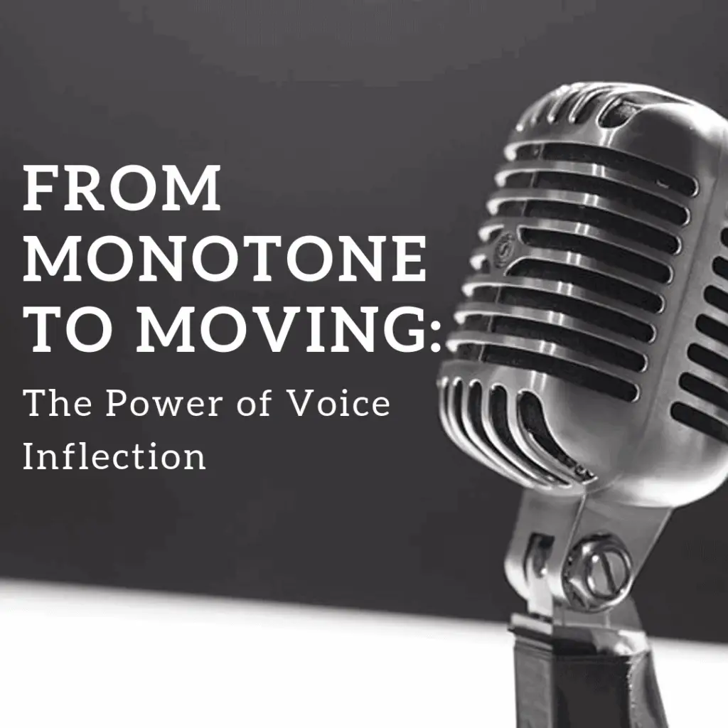 The Power of Voice Inflection
